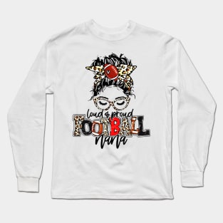 Football Nana - Loud And Proud Football Nana Long Sleeve T-Shirt